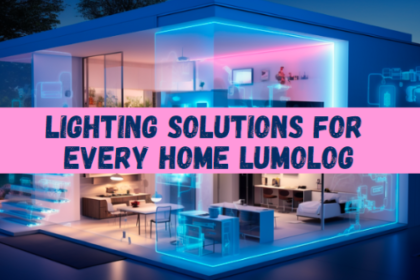 lighting solutions for every home lumolog