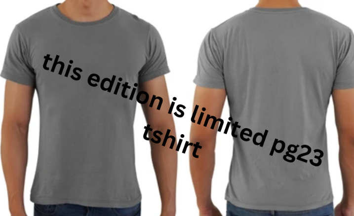 this edition is limited pg23 tshirt